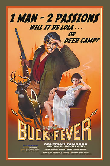 <b><i>Buck Fever: The Movie Poster</i><br>CUSTOMIZE!</b>